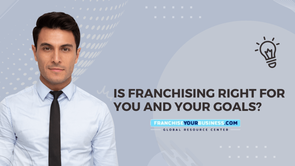 Franchising Right for Goals